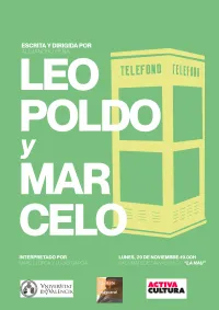 Cartel de la obra Leopoldo y Marcelo